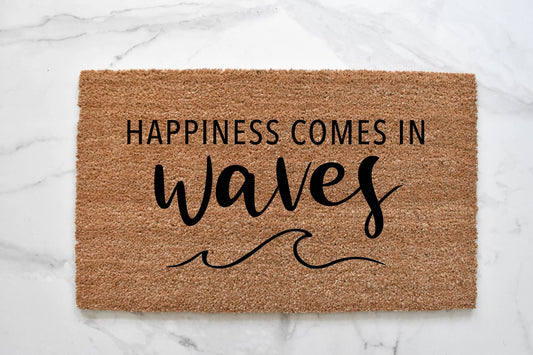 Happiness Comes In Waves Doormat