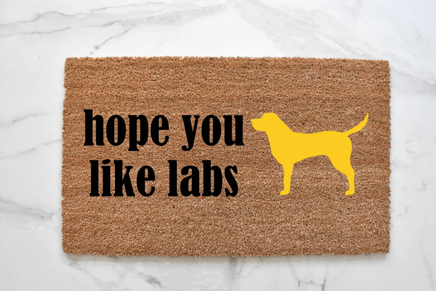 Hope You Like Labs Doormat