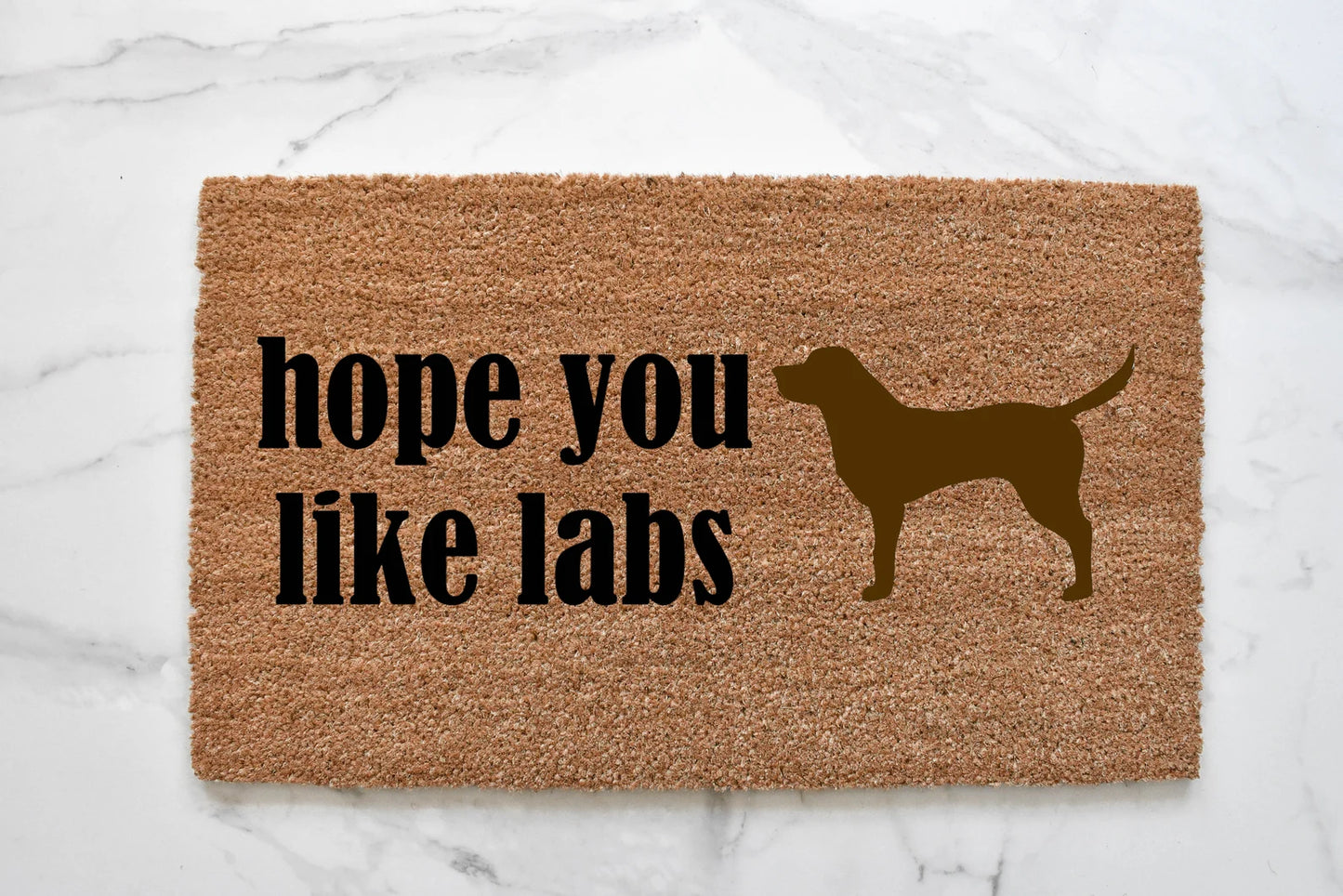 Hope You Like Labs Doormat