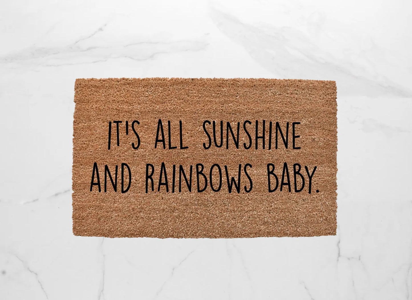 It's All Sunshine and Rainbows Baby Doormat