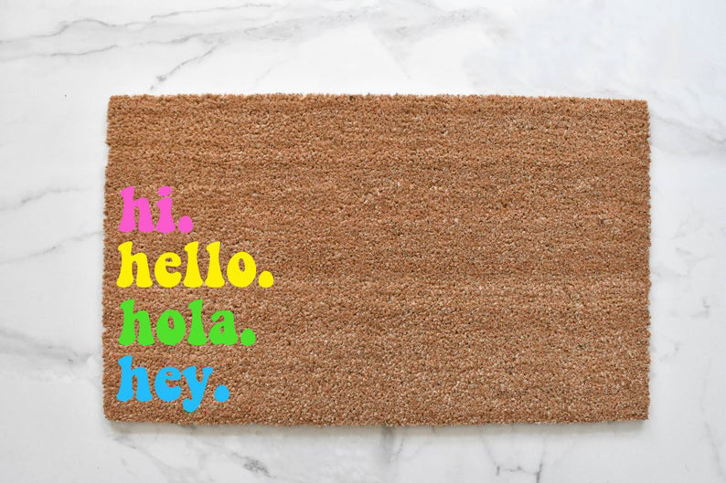 Hi Hello Hola Hey Doormat