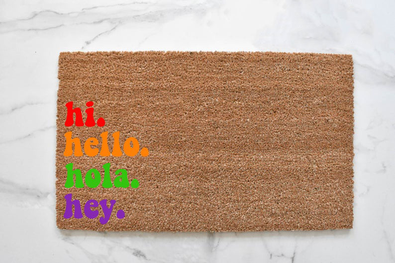 Hi Hello Hola Hey Doormat