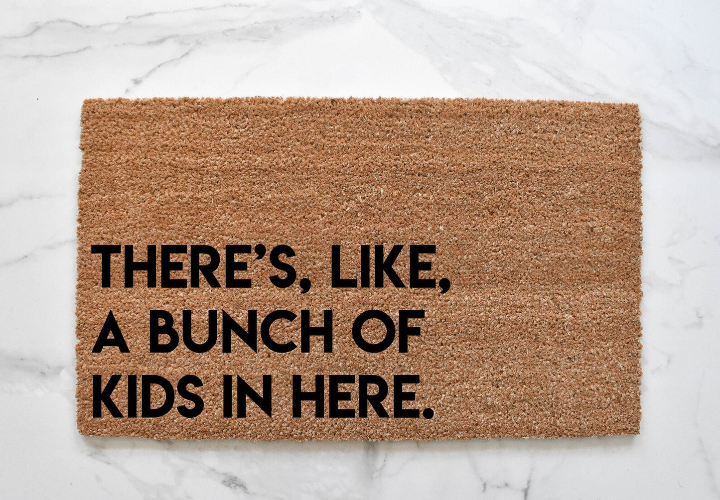 There's Like A Bunch Of Kids In Here Doormat