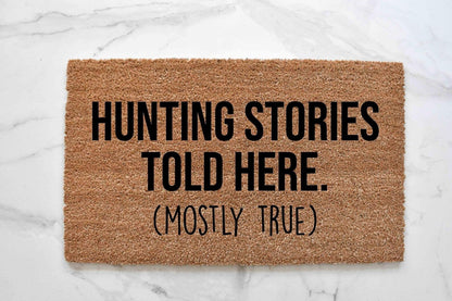 Hunting Stories Told Here Doormat