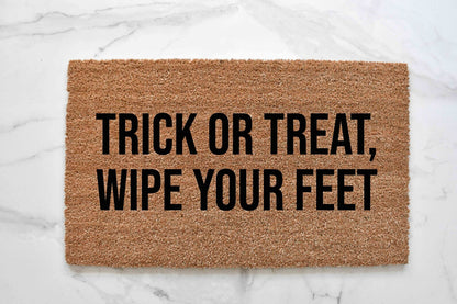 Trick Or Treat Wipe Your Feet Doormat