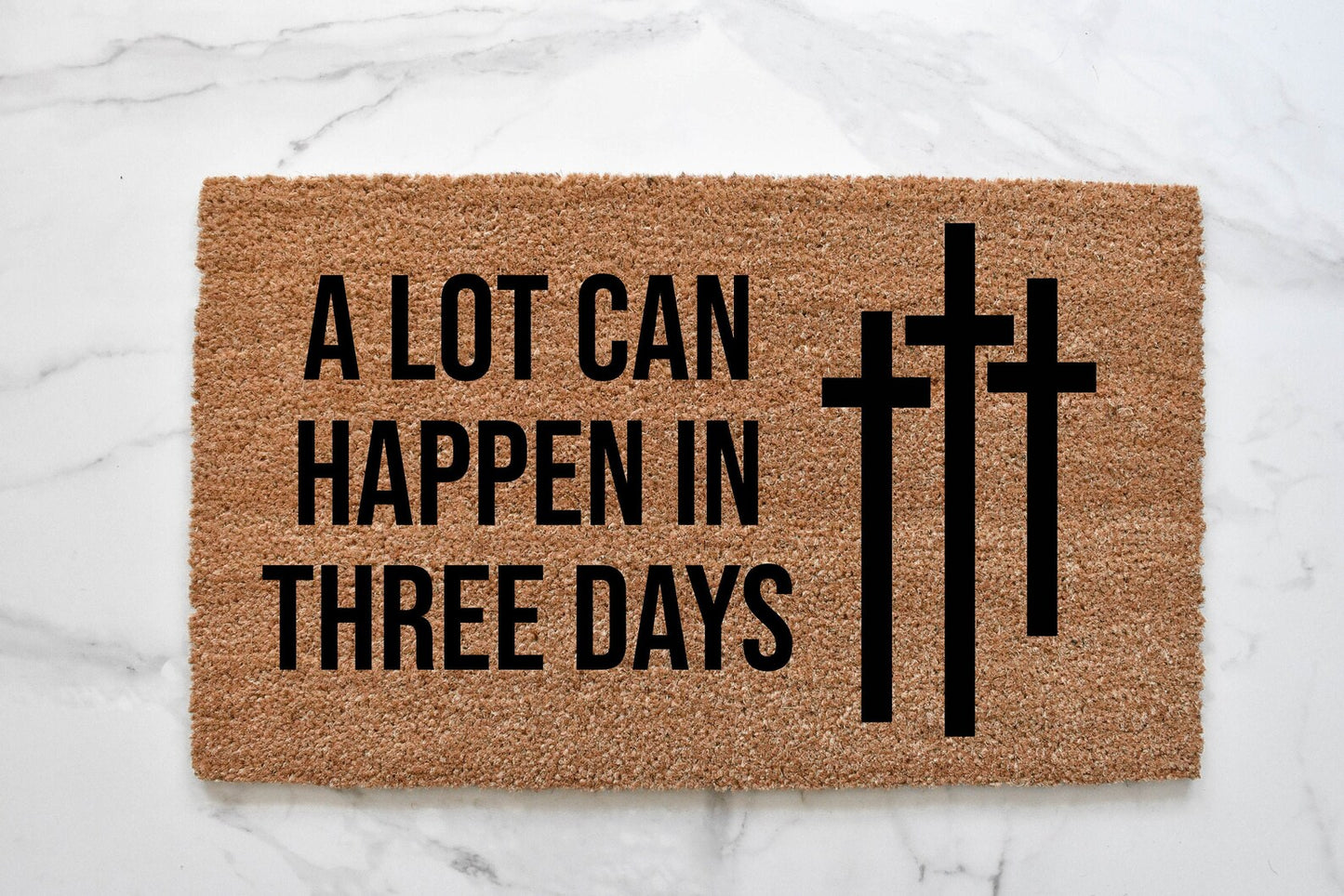 A Lot Can Happen In Three Days Doormat