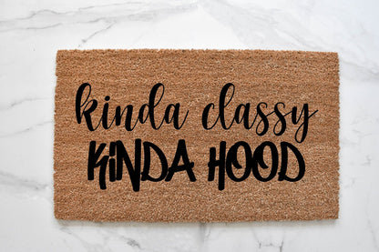 Kinda Classy Kinda Hood Doormat