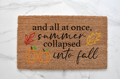Summer Collapsed Into Fall Doormat