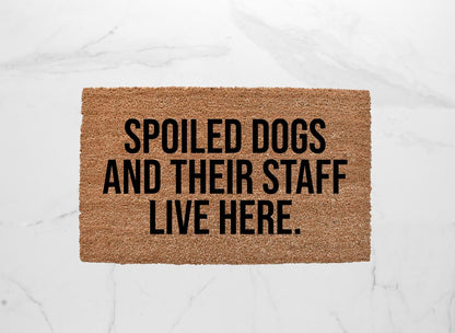 Spoiled Dogs Doormat