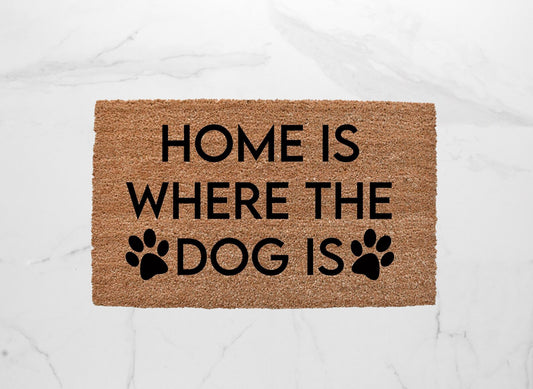 Home Is Where The Dog Is Doormat