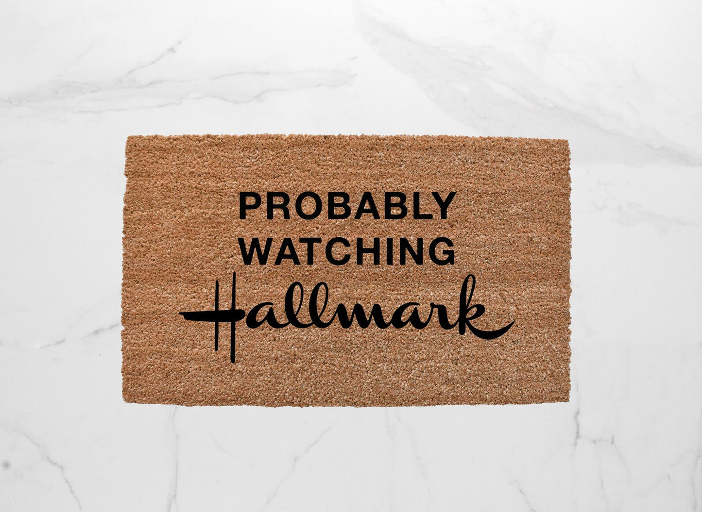 Probably Watching Hallmark Doormat