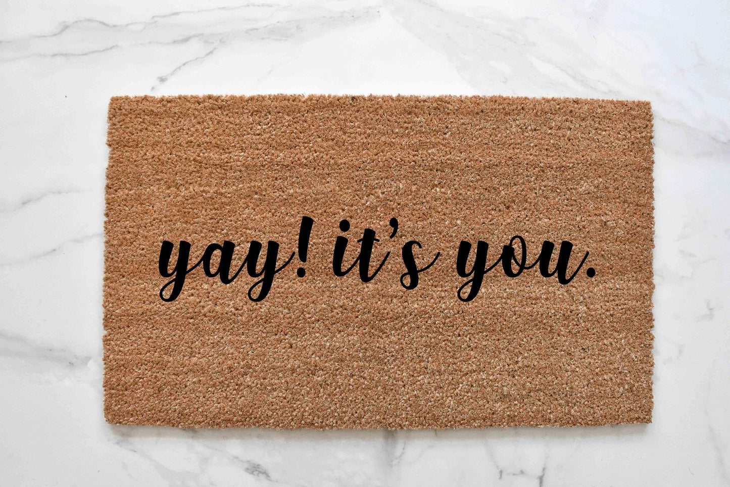 Yay It's You Doormat