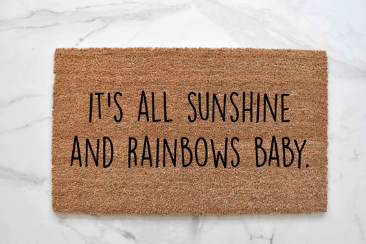 It's All Sunshine and Rainbows Baby Doormat
