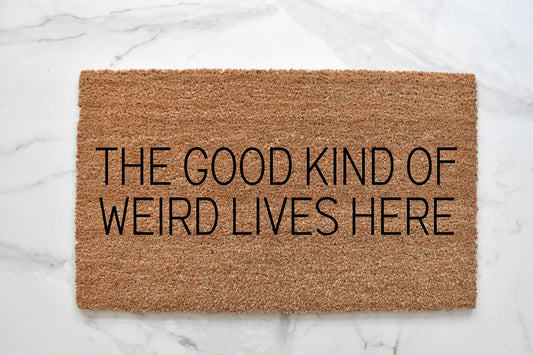 The Good Kind Of Weird Doormat