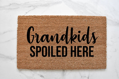 Grandkids Spoiled Here Doormat
