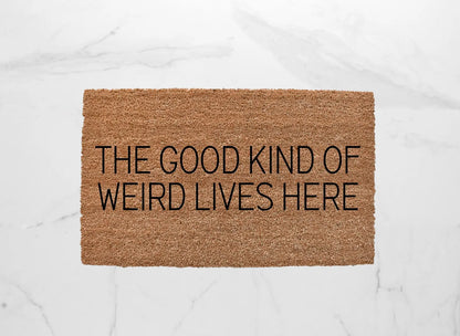 The Good Kind Of Weird Doormat