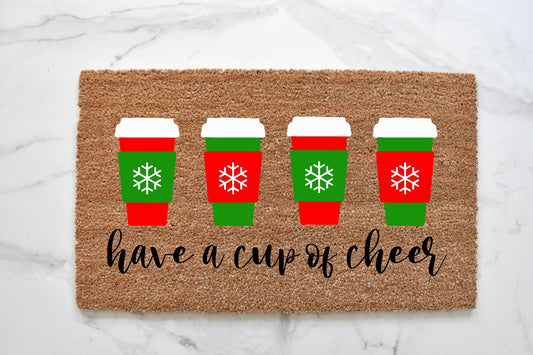 Have A Cup Of Cheer Doormat