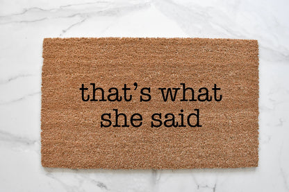 That's What She Said Doormat